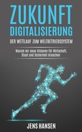 Cover: Zukunft Digitalisierung: der Wettlauf zum Weltbetriebssystem - Nova MD