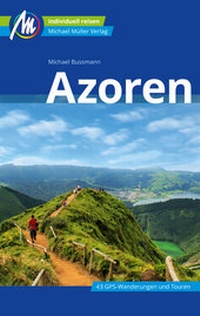 Abbildung von: Azoren Reiseführer Michael Müller Verlag - Michael Müller Verlag
