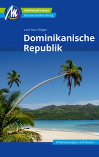 Abbildung von: Dominikanische Republik Reiseführer Michael Müller Verlag - Michael Müller Verlag