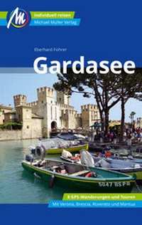 Abbildung von: Gardasee Reiseführer Michael Müller Verlag - Michael Müller Verlag
