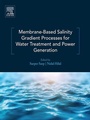 Cover: Membrane-Based Salinity Gradient Processes for Water Treatment and Power Generation - Elsevier