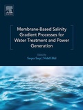 Cover: Membrane-Based Salinity Gradient Processes for Water Treatment and Power Generation - Elsevier