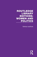 Cover: Routledge Library Editions: Women and Politics - Routledge