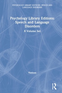 Abbildung von: Psychology Library Editions: Speech and Language Disorders - Routledge