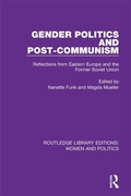 Cover: Gender Politics and Post-Communism - Routledge