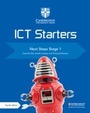 Cover: Cambridge ICT Starters Next Steps Stage 1 - Cambridge University Press
