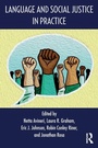Cover: Language and Social Justice in Practice - Routledge