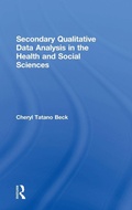 Cover: Secondary Qualitative Data Analysis in the Health and Social Sciences - Routledge
