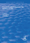 Cover: French Presidentialism and the Election of 1995 - Routledge