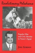 Cover: Revolutionary Melodrama - University of Chicago, Middle East Documentation Center