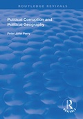 Cover: Political Corruption and Political Geography - Routledge