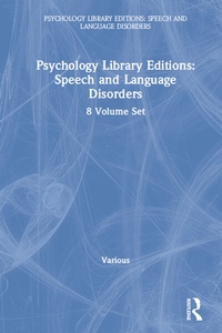 Abbildung von: Psychology Library Editions: Speech and Language Disorders - Routledge