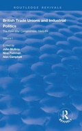 Cover: British Trade Unions and Industrial Politics - Routledge