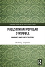 Cover: Palestinian Popular Struggle - Routledge