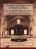 Cover: Power and Patronage in Medieval Syria - University of Chicago, Middle East Documentation Center