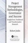 Cover: Project Management Methodologies, Governance and Success - Auerbach Publishers Inc.