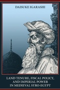Cover: Land Tenure, Fiscal Policy and Imperial Policy in Medieval Syro-Egypt - University of Chicago, Middle East Documentation Center