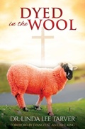 Cover: Dyed in the Wool - Liberty Hill Publishing
