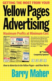 Enlarge image Cover: Getting the Most from Your Yellow Pages Advertising - Barry Maher & Associates