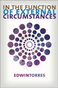 Enlarge image Cover: In the Function of External Circumstances - Nightboat Books