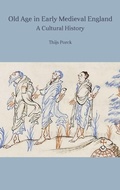 Cover: Old Age in Early Medieval England - Boydell Press