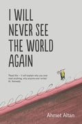 Cover: I Will Never See the World Again - Granta Books