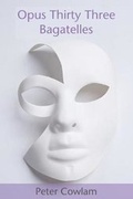 Cover: Opus Thirty Three Bagatelles - CentreHouse Press
