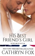 Cover: His Best Friend's Girl - Cathryn Fox