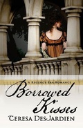Cover: Borrowed Kisses - Teresa DesJardien