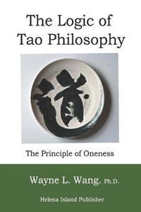 Enlarge image Cover: The Logic of Tao Philosophy - Helena Island Publisher
