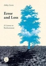 Cover: Error and Loss - Kommode Verlag