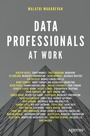 Cover: Data Professionals at Work - APress