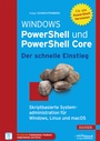 Cover: Windows PowerShell und PowerShell Core - Der schnelle Einstieg - Hanser