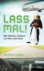 Cover: Lass mal! - Vier Türme