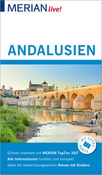 Abbildung von: MERIAN live! Reiseführer Andalusien - Merian / Holiday