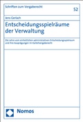 Cover: Entscheidungsspielr&auml;ume der Verwaltung - Nomos