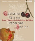 Cover: Teutscher Reis und Peper van Indien - Stadt M&ouml;nchengladbach. Mus. Schlo&szlig; Rheydt