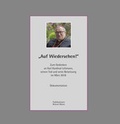 Cover: "Auf Wiedersehen". Zum Gedenken an Karl Kardinal Lehmann, seinen Tod und seine Beisetzung im M&auml;rz 2018. - Bisch&ouml;fliches Ordinariat Mainz