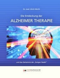 Abbildung von: Die Entdeckung der Alzheimer Therapie - GENOSVerlag, Gräfin zur Mühlen