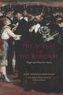 Cover: Actual and the Rational - University of Chicago Press