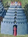 Cover: Castalia: The Citadel of Reason - Lulu.com