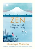 Cover: Zen: The Art of Simple Living - Michael Joseph Ltd
