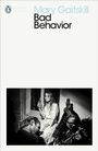 Cover: Bad Behavior - Penguin Classics