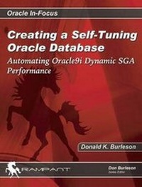 Enlarge image Cover: Creating a Self Tuning Oracle Database - Rampant TechPress