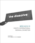 Cover: The Dissolve - Site Santa Fe