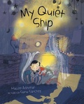Cover: My Quiet Ship - Albert Whitman & Company