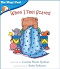 Cover: When I Feel Scared - Albert Whitman & Company