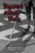 Cover: Dreaming in Black & White - Dial Books