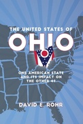 Cover: The United States of Ohio - Ohio State University Press