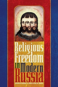Enlarge image Cover: Religious Freedom in Modern Russia - University of Pittsburgh Press